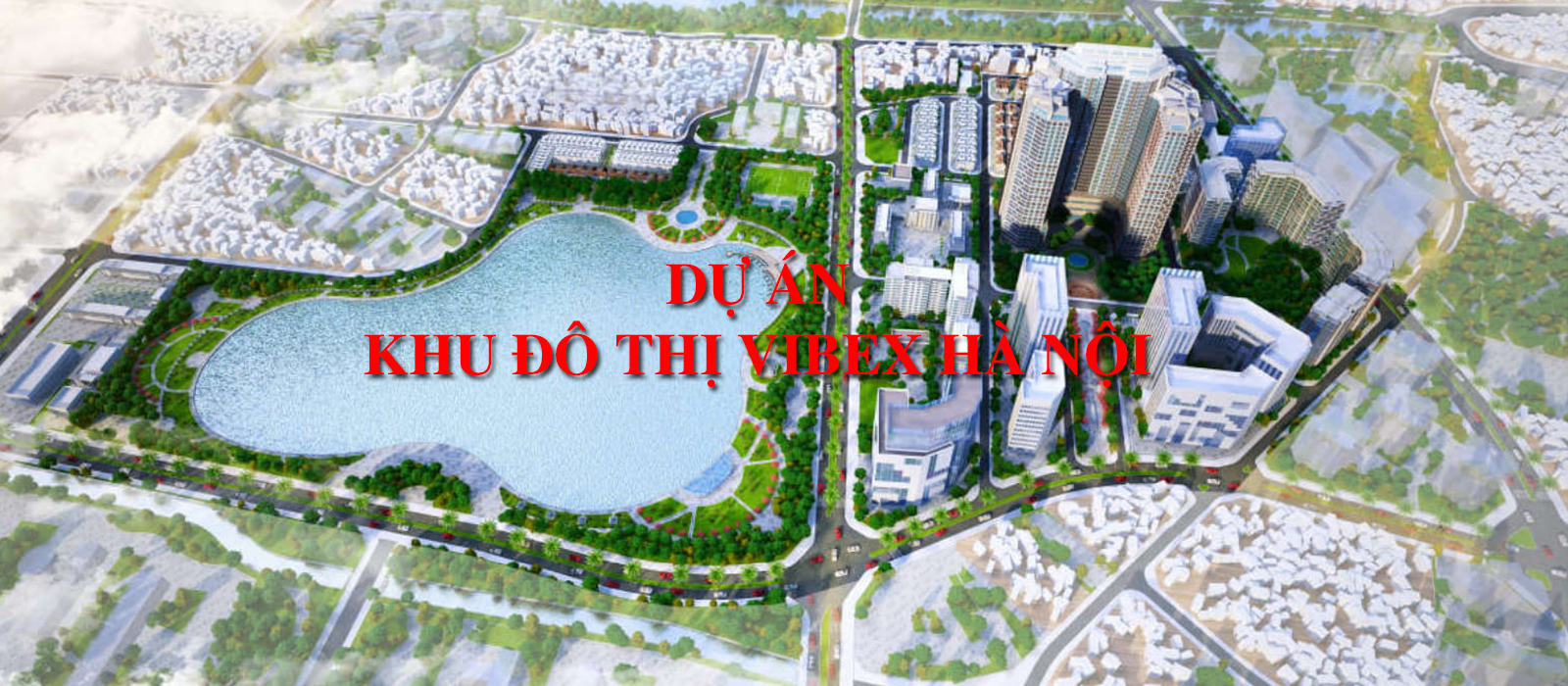 Dự án Xây dựng khu đô thị Vibex Hà Nội 1